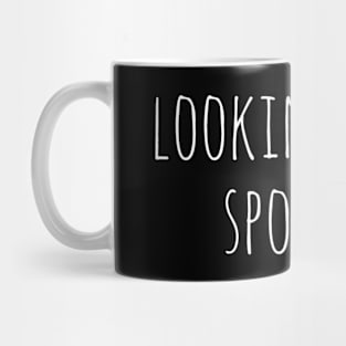 Looking For A Sponsor Mug